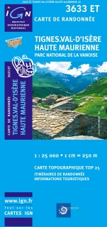 Tignes, Val d'Isère, Haute Maurienne, NP La Vanoise 1:25t turist mapa IGN.3633ET