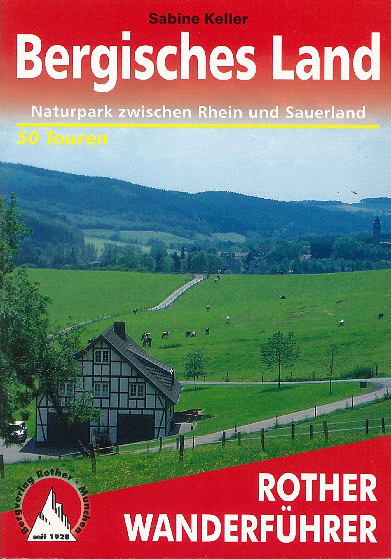 Bergisches Land Wanderführer Rother / 2017