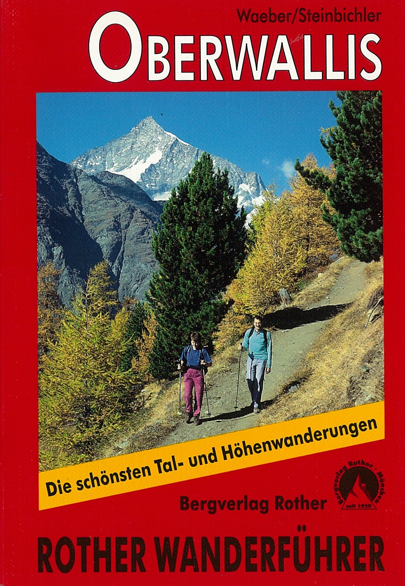 Oberwallis Wanderführer Rother / 2002