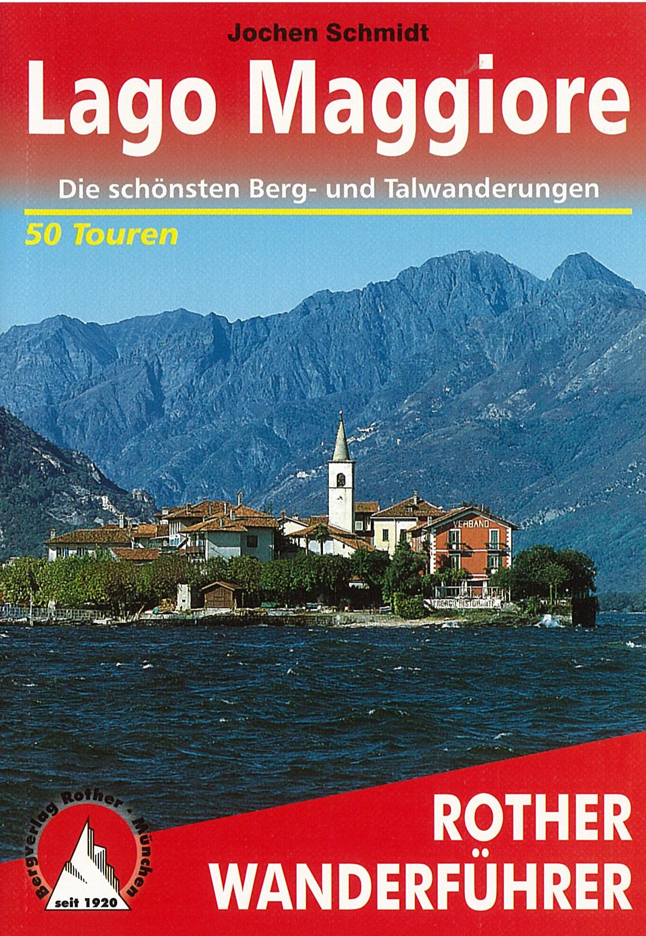 Lago Maggiore Wanderführer Rother / 2017