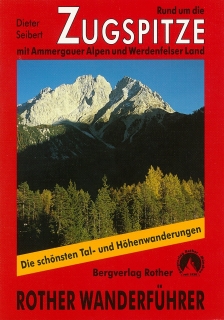 Rund um die Zugspitze Wanderführer Rother / 2006