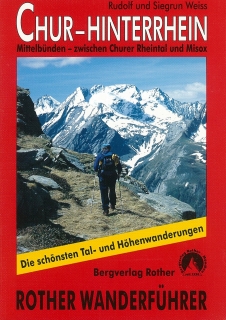 Chur - Hinterrhein Wanderführer Rother / 2003