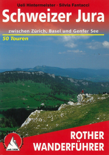 Schweizer Jura Wanderführer Rother / 2006
