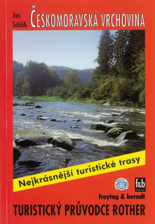 Českomoravská vrchovina turistický sprievodca Rother / 2003, česky